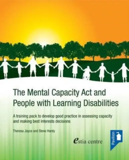 Legea privind capacitatea mintală și persoanele cu dizabilități de învățare - Mental Capacity Act and People with Learning Disabilities