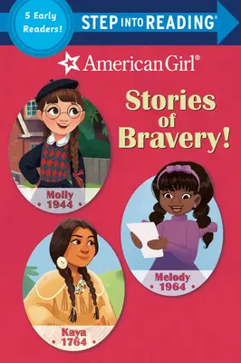 Povești de curaj! (American Girl) - Stories of Bravery! (American Girl)