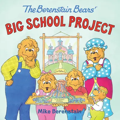 Marele proiect școlar al urșilor Berenstain - The Berenstain Bears' Big School Project