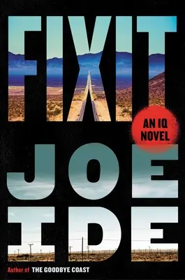 Fixit: Un roman IQ - Fixit: An IQ Novel