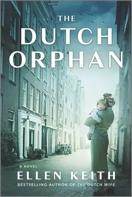 Orfana olandeză - The Dutch Orphan