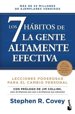 Los 7 Hbitos de la Gente Altamente Efectiva. Edicin Revisada Y Actualizada / The 7 Habits of Highly Effective People