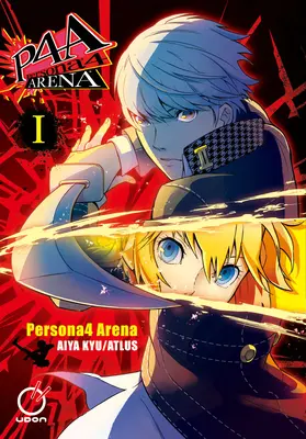 Persona 4 Arena, volumul 1 - Persona 4 Arena Volume 1