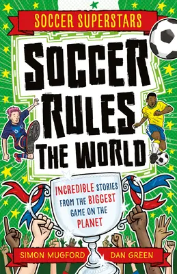 Superstarurile fotbalului: Fotbalul conduce lumea - Soccer Superstars: Soccer Rules the World