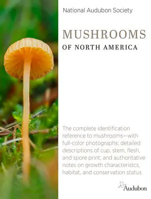 Societatea Națională Audubon Ciuperci din America de Nord - National Audubon Society Mushrooms of North America