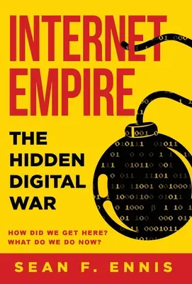 Imperiul internetului: Războiul digital ascuns - Internet Empire: The Hidden Digital War