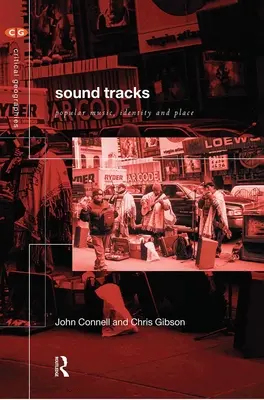 Sound Tracks: Muzică populară, identitate și loc - Sound Tracks: Popular Music, Identity and Place