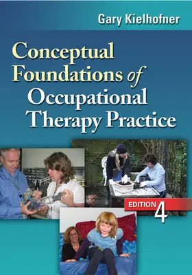 Fundamente conceptuale ale practicii de terapie ocupațională - Conceptual Foundations of Occupational Therapy Practice