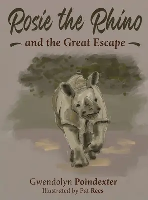 Rinocerul Rosie și marea evadare - Rosie the Rhino and the Great Escape