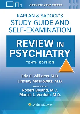 Kaplan & Sadock's Study Guide and Self-Examination Review în psihiatrie - Kaplan & Sadock's Study Guide and Self-Examination Review in Psychiatry