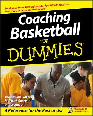 Antrenament de baschet pentru manechine - Coaching Basketball for Dummies