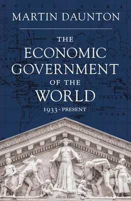 Guvernul economic al lumii - 1933-2023 - Economic Government of the World - 1933-2023