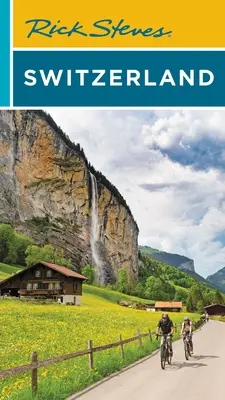 Rick Steves Elveția - Rick Steves Switzerland