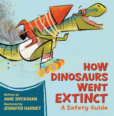 Cum au dispărut dinozaurii: Un ghid de siguranță - How Dinosaurs Went Extinct: A Safety Guide