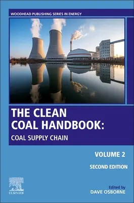 Manualul cărbunelui: Volumul 2: Către o utilizare mai curată a cărbunelui - The Coal Handbook: Volume 2: Towards Cleaner Coal Utilization