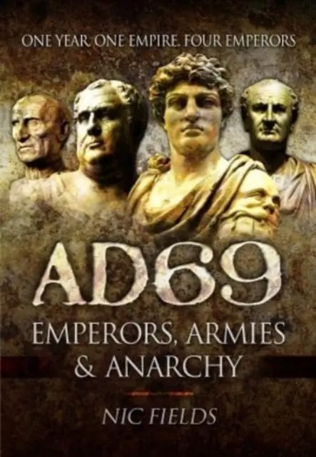 Ad69: Împărați, armate și anarhie - Ad69: Emperors, Armies and Anarchy