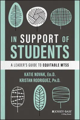 În sprijinul elevilor: Ghidul unui lider pentru un MTS echitabil - In Support of Students: A Leader's Guide to Equitable Mtss
