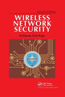 Securitatea rețelelor fără fir: Ediția a doua - Wireless Network Security: Second Edition