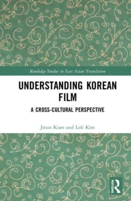 Înțelegerea filmului coreean: O perspectivă inter-culturală - Understanding Korean Film: A Cross-Cultural Perspective