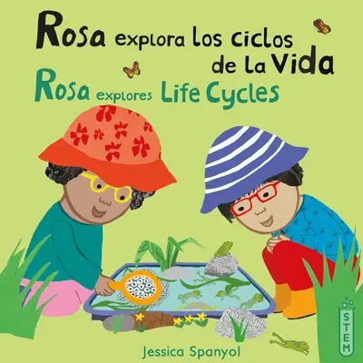 Rosa Explora Los Ciclos de la Vida/Rosa explorează ciclurile vieții - Rosa Explora Los Ciclos de la Vida/Rosa Explores Life Cycles
