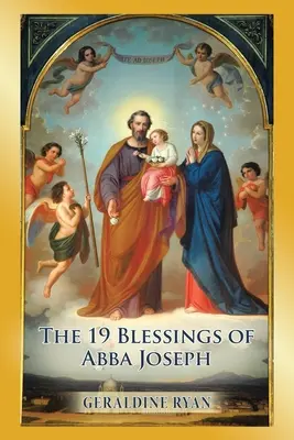 Cele 19 binecuvântări ale lui Abba Joseph - The 19 Blessings of Abba Joseph