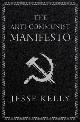 Manifestul anticomunist - The Anti-Communist Manifesto
