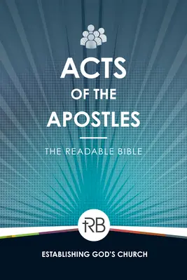 Biblia lizibilă: Fapte - The Readable Bible: Acts