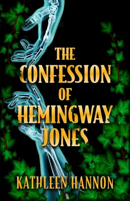 Confesiunea lui Hemingway Jones - The Confession of Hemingway Jones