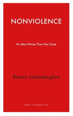 Nonviolența: O idee căreia i-a venit vremea - Nonviolence: An Idea Whose Time Has Come