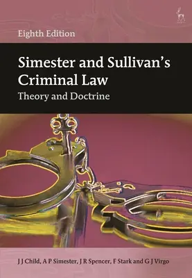 Simester și Sullivan's Criminal Law: Teorie și doctrină - Simester and Sullivan's Criminal Law: Theory and Doctrine