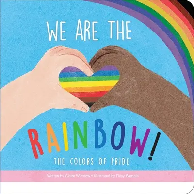 Noi suntem curcubeul! Culorile mândriei - We Are the Rainbow! the Colors of Pride