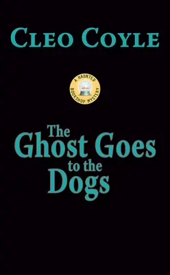 Fantoma se duce la câini - The Ghost Goes to the Dogs