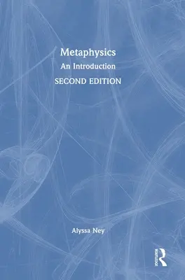 Metafizică: O introducere - Metaphysics: An Introduction