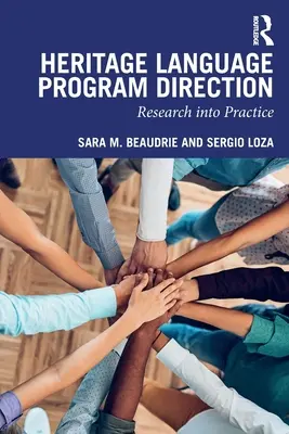 Direcția programului de limbi de patrimoniu: Cercetare în practică - Heritage Language Program Direction: Research Into Practice