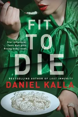 Fit to Die: Un thriller - Fit to Die: A Thriller