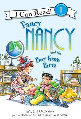 Fancy Nancy și băiatul din Paris - Fancy Nancy and the Boy from Paris