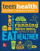 Sănătatea, nutriția și activitatea fizică a adolescenților - Teen Health, Nutrition and Physical Activity