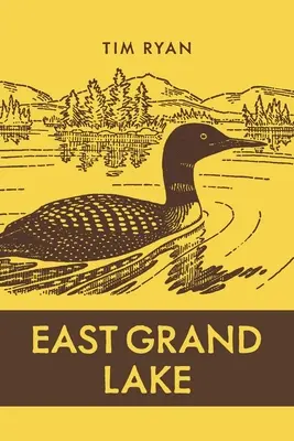 Lacul East Grand - East Grand Lake