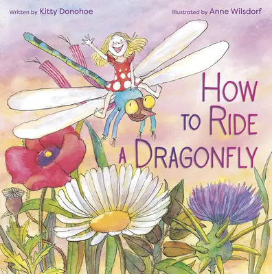Cum să călărești o libelulă - How to Ride a Dragonfly