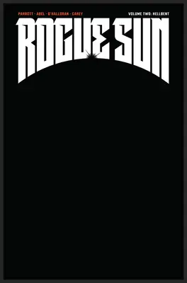 Rogue Sun, Volumul 2: O carte cu un univers masiv - Rogue Sun, Volume 2: A Massive-Verse Book