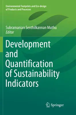 Dezvoltarea și cuantificarea indicatorilor de durabilitate - Development and Quantification of Sustainability Indicators