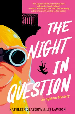 Noaptea în cauză - The Night in Question