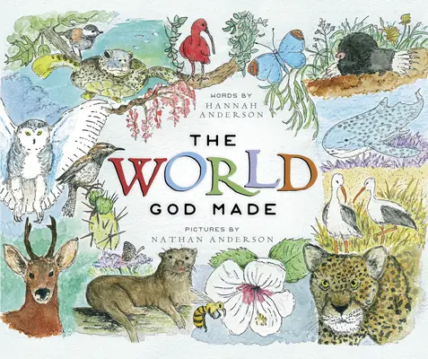 Lumea făcută de Dumnezeu - The World God Made