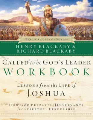 Cartea de lucru Chemarea de a fi liderul lui Dumnezeu: Cum îi pregătește Dumnezeu pe slujitorii Săi pentru conducerea spirituală - Called to Be God's Leader Workbook: How God Prepares His Servants for Spiritual Leadership