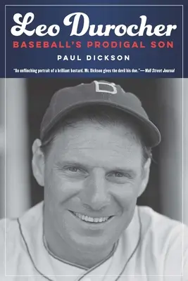 Leo Durocher: Fiul risipitor al baseball-ului - Leo Durocher: Baseball's Prodigal Son