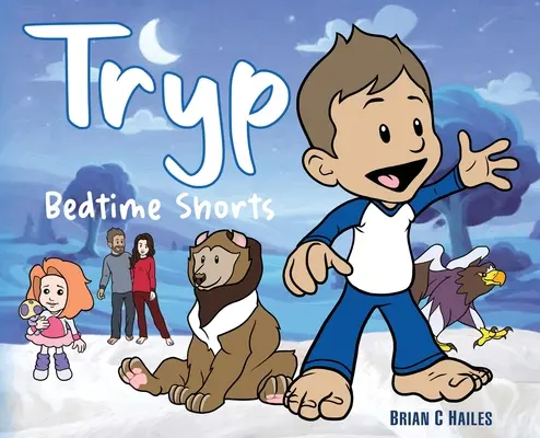 Tryp - Scurtmetraje de culcare - Tryp - Bedtime Shorts