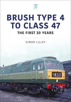 De la Brush Type 4 la Class 7: primii 25 de ani - Brush Type 4 to Class 7: The First 25 Years