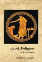 Religia greacă - O carte de referință - Greek Religion - A Sourcebook