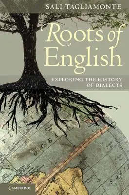 Rădăcinile limbii engleze: Explorarea istoriei dialectelor - The Roots of English: Exploring the History of Dialects