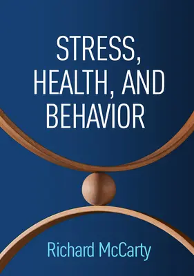 Stres, sănătate și comportament - Stress, Health, and Behavior